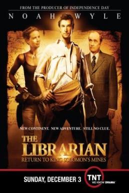 The Librarian: Return to King Solomon's Mines ล่าขุมทรัพย์สุดขอบโลก (2006)